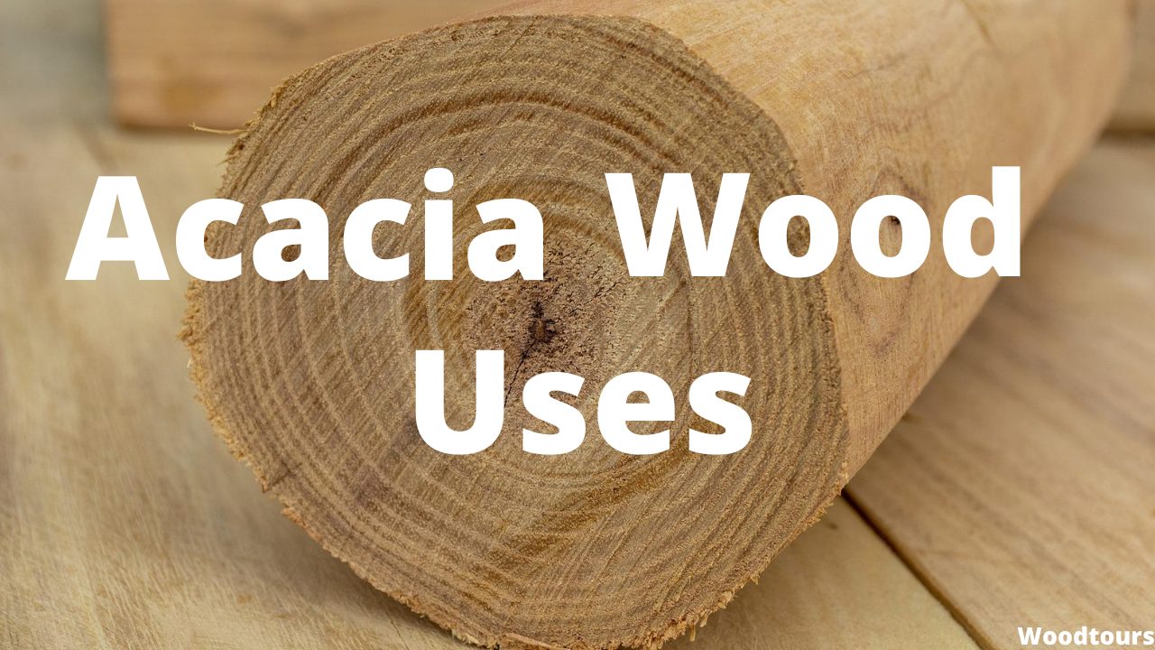 Acacia Wood Uses