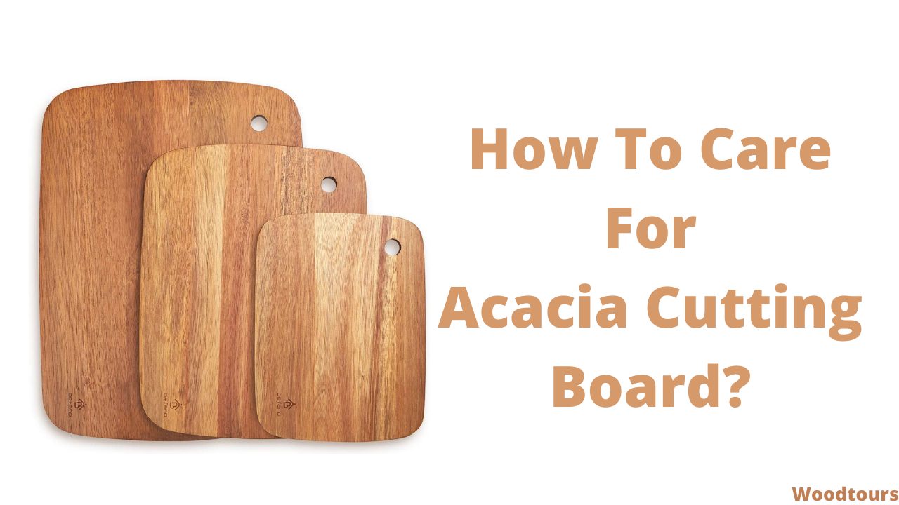 How to Care for Acacia Wood Cutting Board