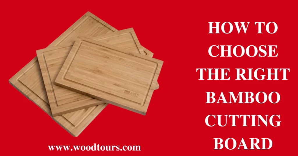 How to Choose The Right Bamboo Cutting Board in 2023?