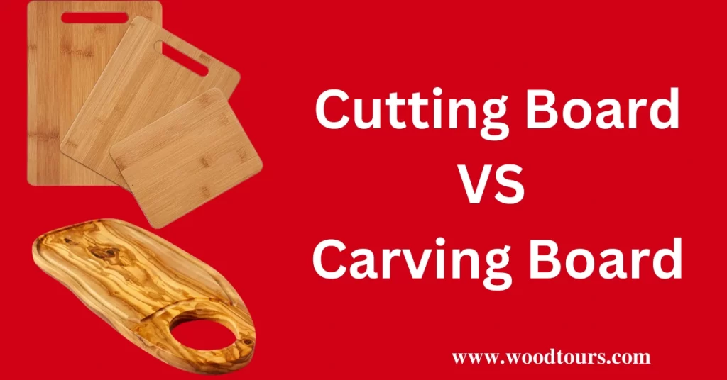 Cutting Board VS Carving Board