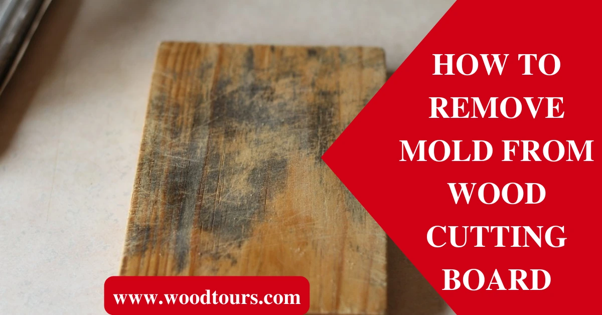 How to Remove Mold from Wood Cutting Board