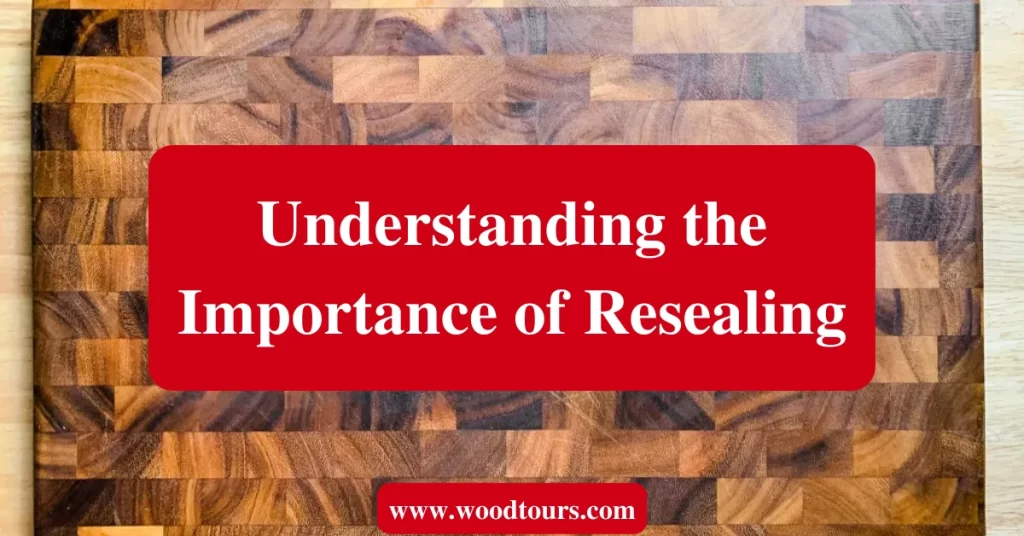 Understanding the Importance of Resealing