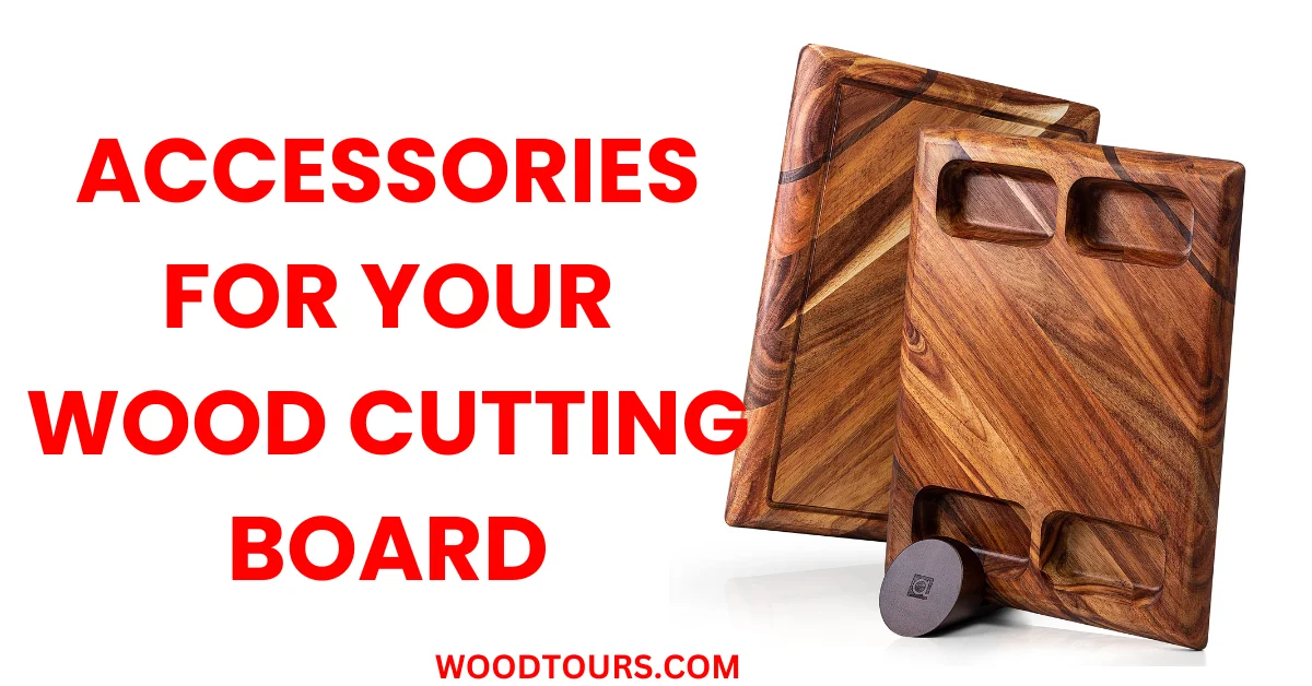 20 Must-Have Accessories for Your Wood Cutting Board