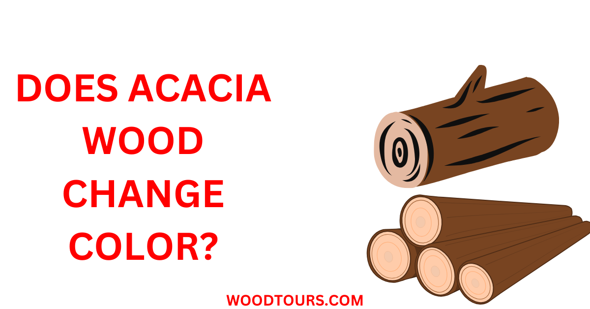 Does Acacia Wood Change Color